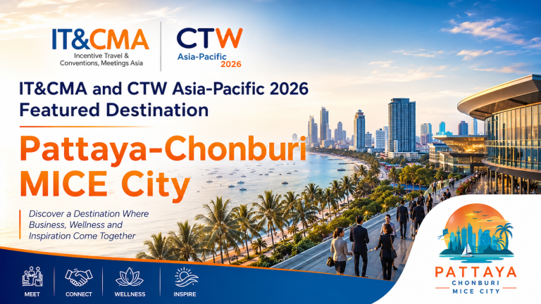 IT&CM Asia 2026 Featured Destination, Pattaya-Chonburi MICE City