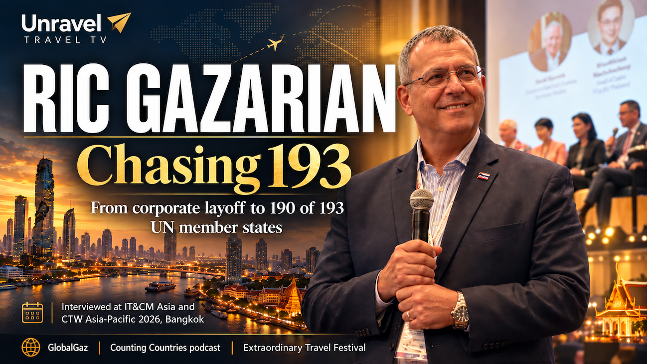 Ric Gazarian on chasing 193 countries - Unravel Travel TV